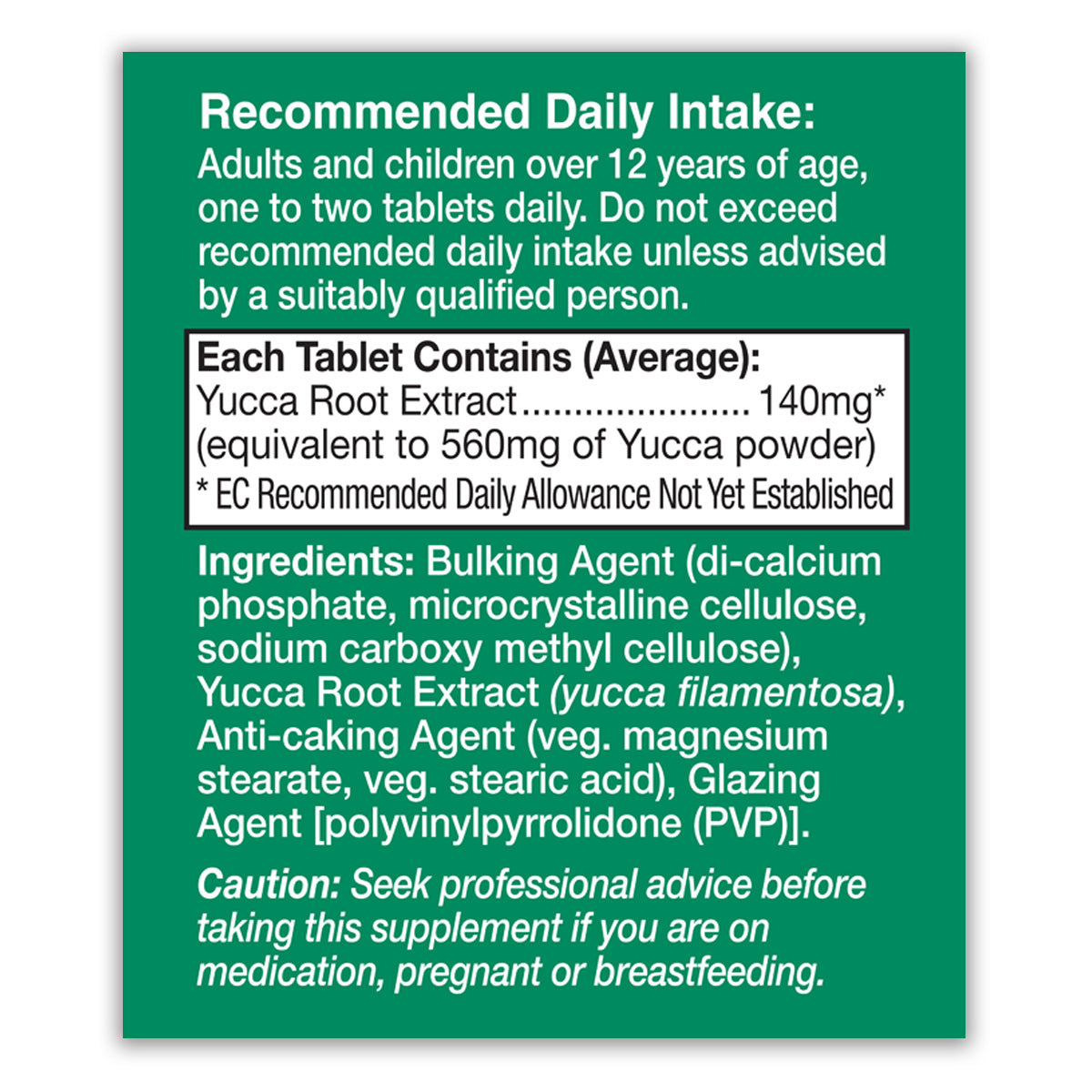 Yucca Root 560mg equivalent  Tablets